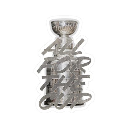 All For The Cup Sticker