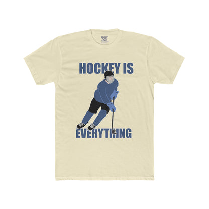 Hockey Is Everything Tee