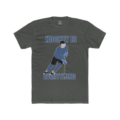 Hockey Is Everything Tee